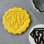 Super Dad Ever Cookie Stamp