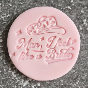 Man, I Feel Like a Bride Cookie Stamp | Cowboy Hat Hen Do Embosser