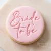 main Bride to Be Cookie Stamp