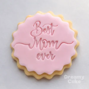 Best Mom Ever Cookie Stamp | Handwritten Script Design