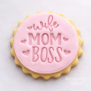 Wife Mom Boss Cookie Stamp | Mother’s Day Embosser