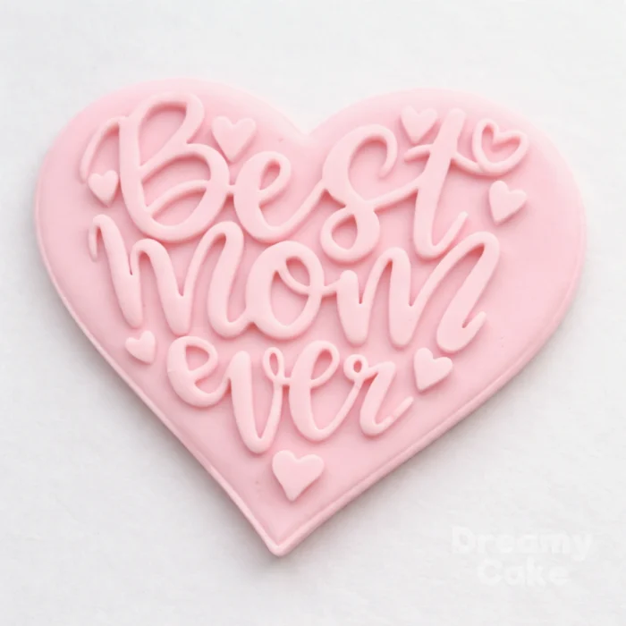 Best Mom Ever Heart Cookie Cutter & Fondant Embosser